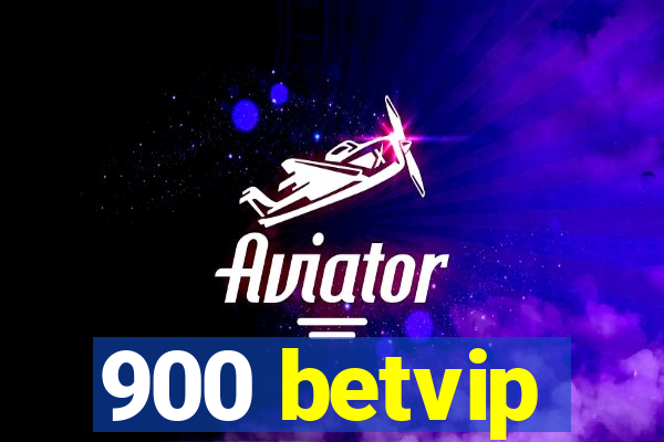 900 betvip